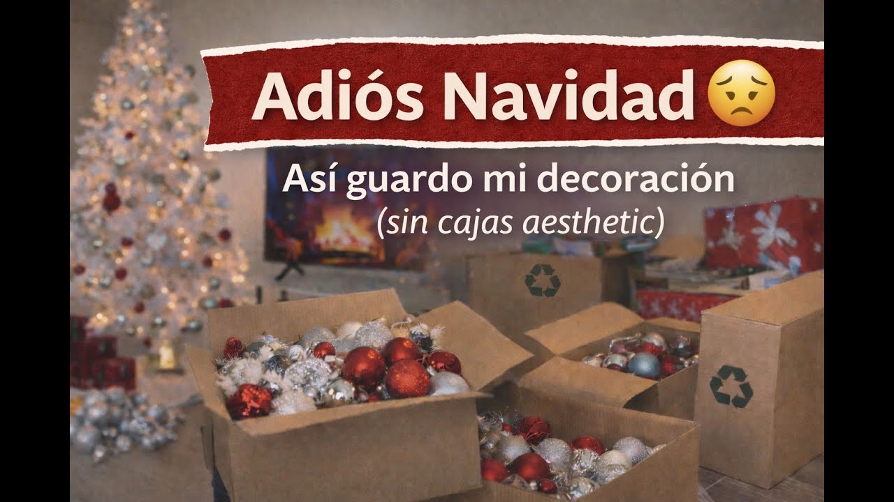 Así guardo mi decoración de Navidad (sin cajas aesthetic) | Mi realidad