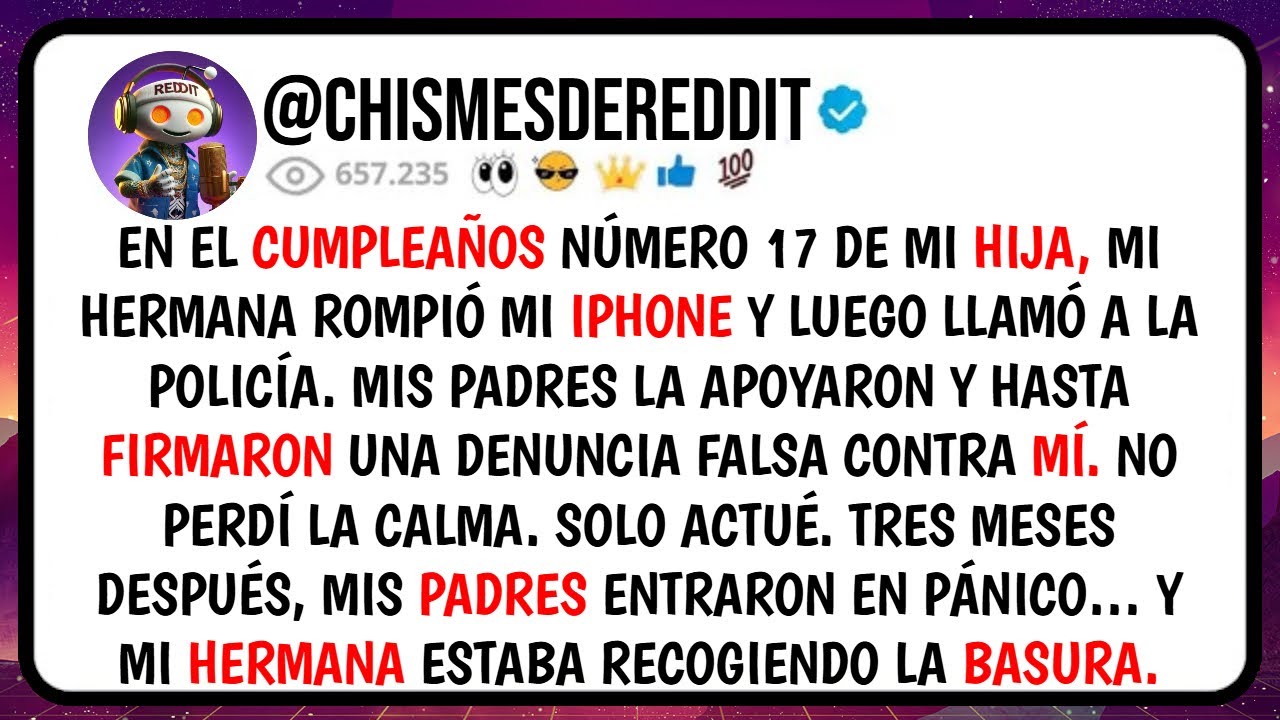 En el CUMPLEAÑOS Número 17 de Mi HIJA, Mi Hermana Rompió mi Iphone y Luego LLAMÓ a la Policía...