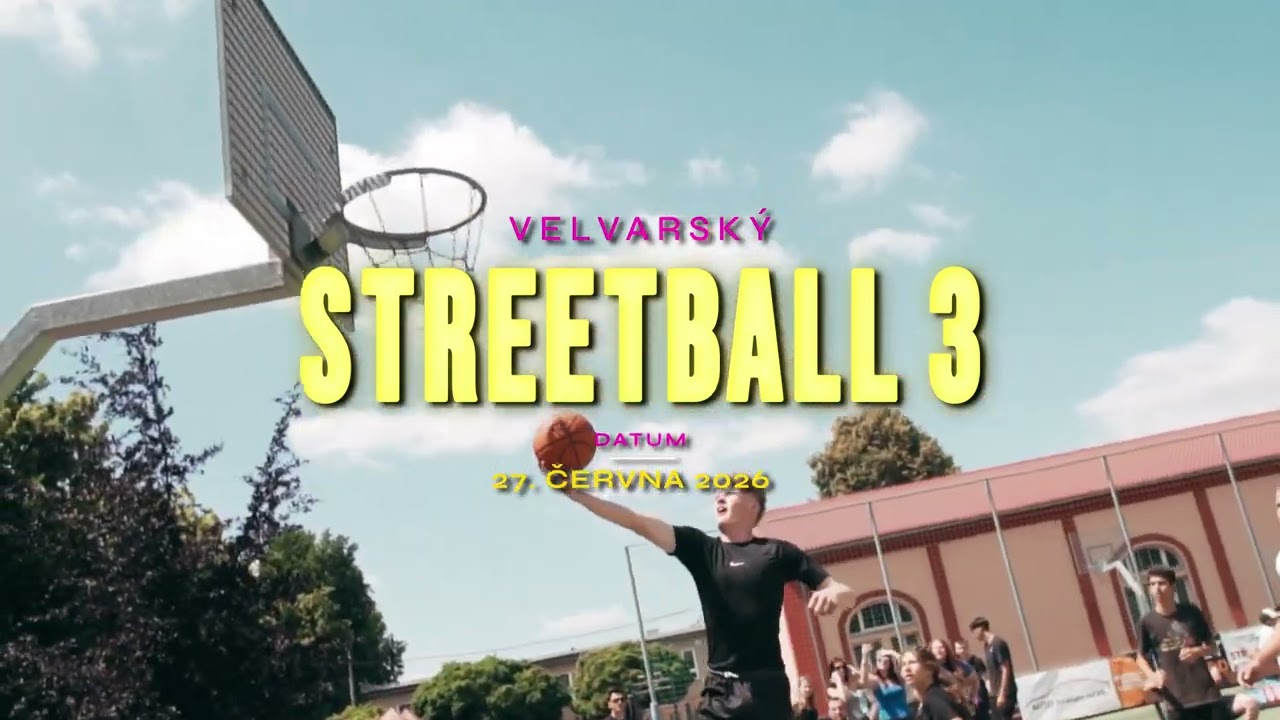 Pozvánka na Velvarský Streetball 3
