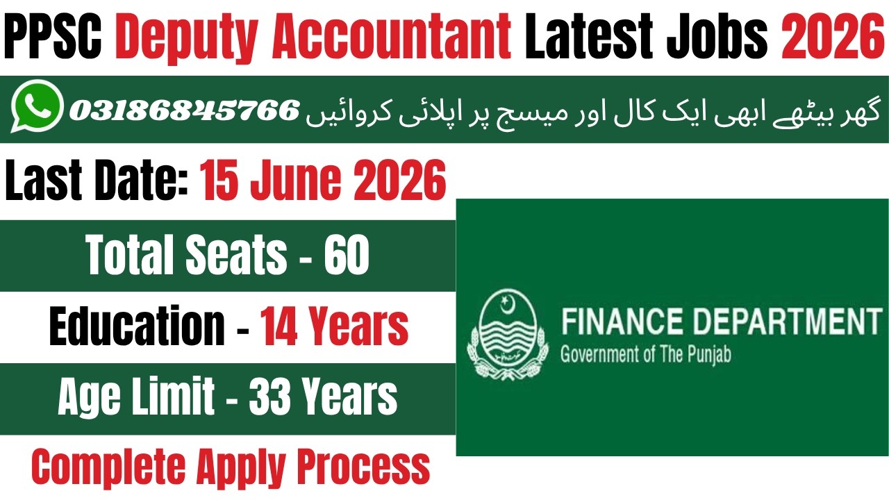 Deputy Accountant Jobs 2026 | PPSC Deputy Accountant Jobs 2026 | PPSC Finance Department Jobs 2026