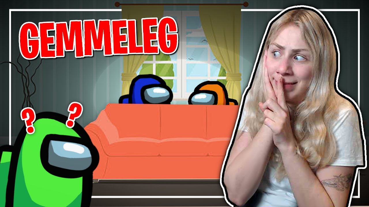 GEMMELEG I AMONG US!
