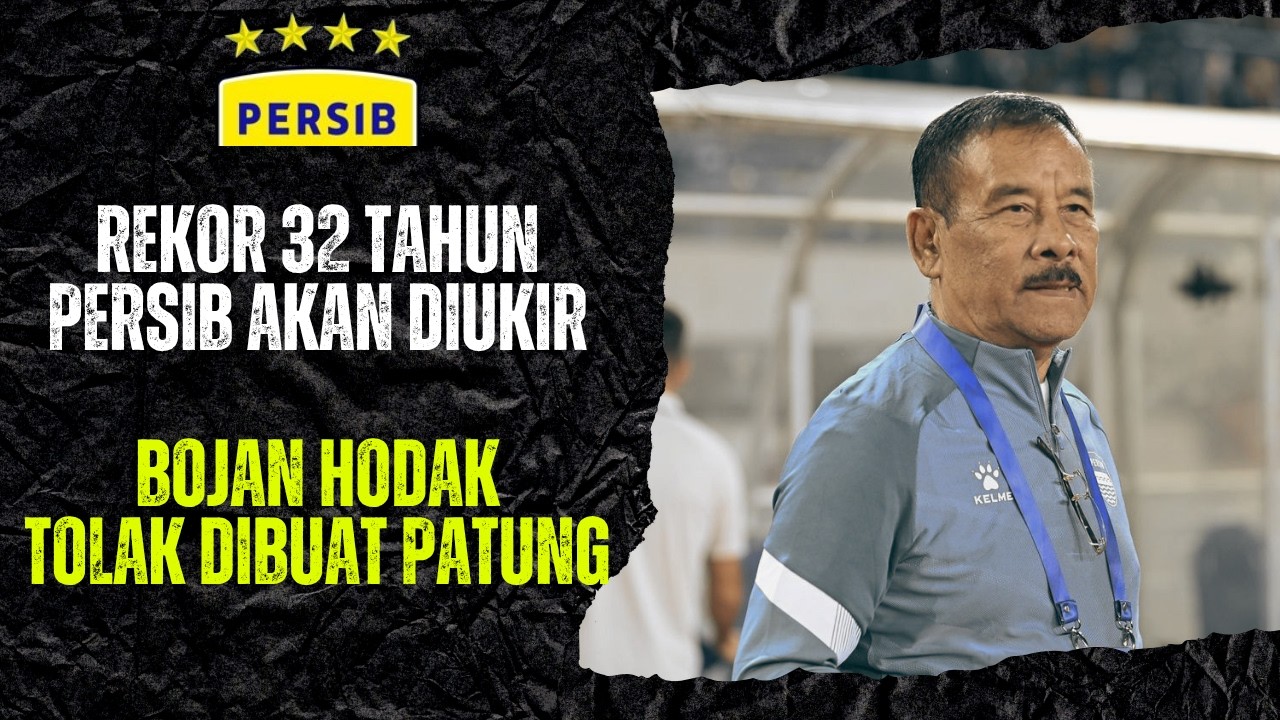 REKOR 32 TAHUN PERSIB AKAN SEGERA DIUKIR !! TAPI BOJAN HODAK MENOLAK DIBUATKAN PATUNG