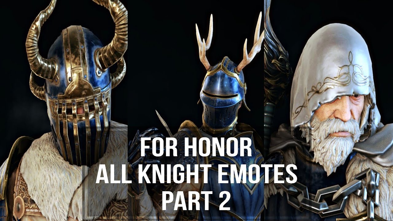 FOR HONOR All Knight Emotes & Signatures, PT.2