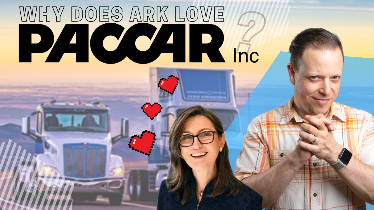 Why do Cathie Wood & ARK LOVE PACCAR? PCAR Stock Analysis Overview