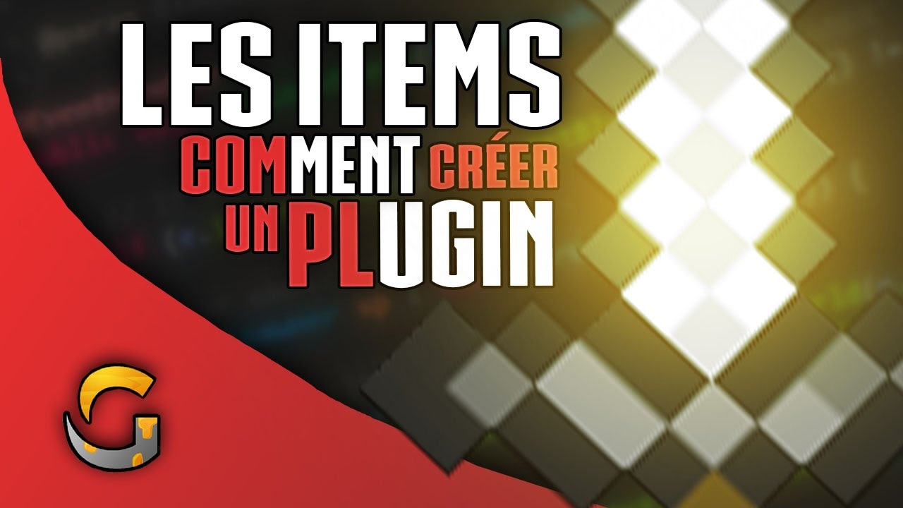 CREER UN PLUGIN ? #3 | LES ITEMS