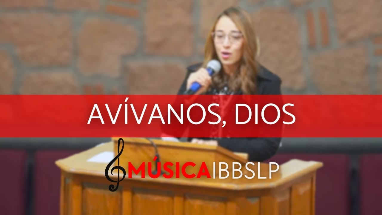 ¡Avivanos, Dios!