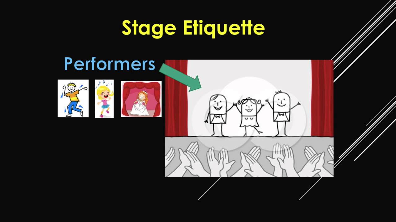 Stage Etiquette (M&M)