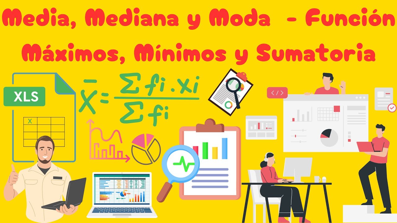 Excel: Media Mediana y Moda - Máximos, Mínimos y Sumatoria - Funciones en excel