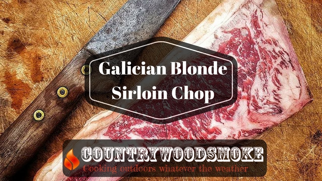 Galician Blonde Sirloin Chop - cooked on Char-Broil Kamander