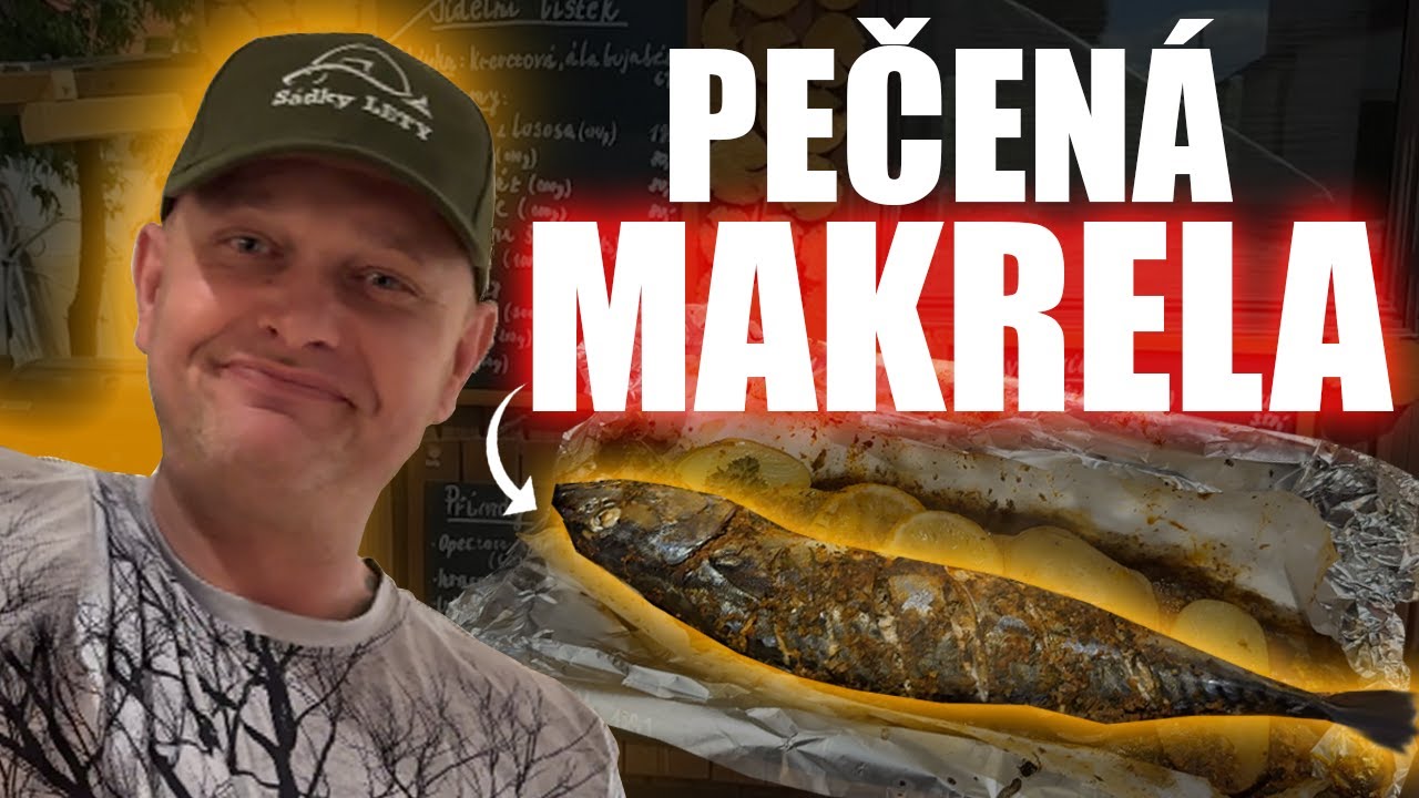 PEČENÁ MAKRELA! 🐟🔥 Jednoduchý recept plný chuti