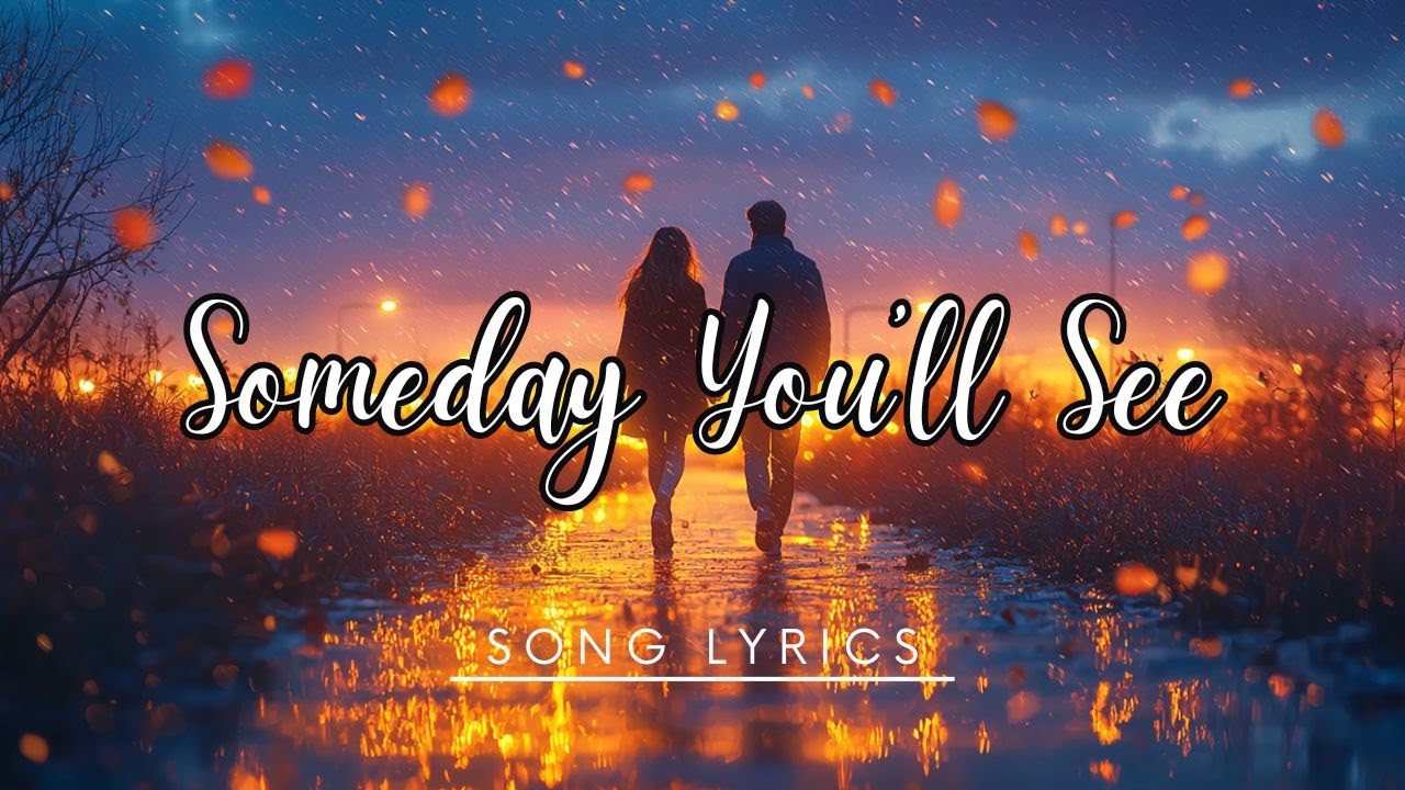 Someday You&rsquo;ll See ✨ | Emotional Soft Rock Ballad of Patience, Love & Hope