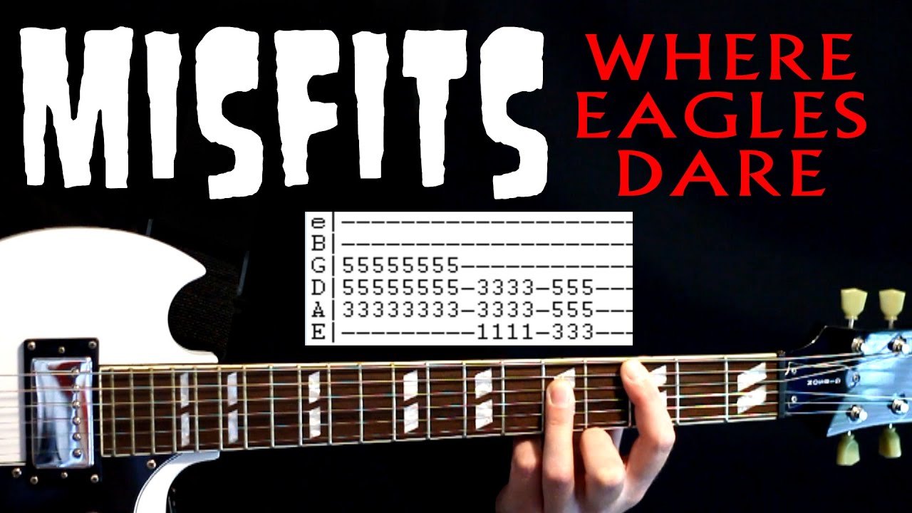 Misfits Where Eagles Dare Guitar Lesson / Guitar Tabs / Guitar Tutorial / Guitar Chords / Cover