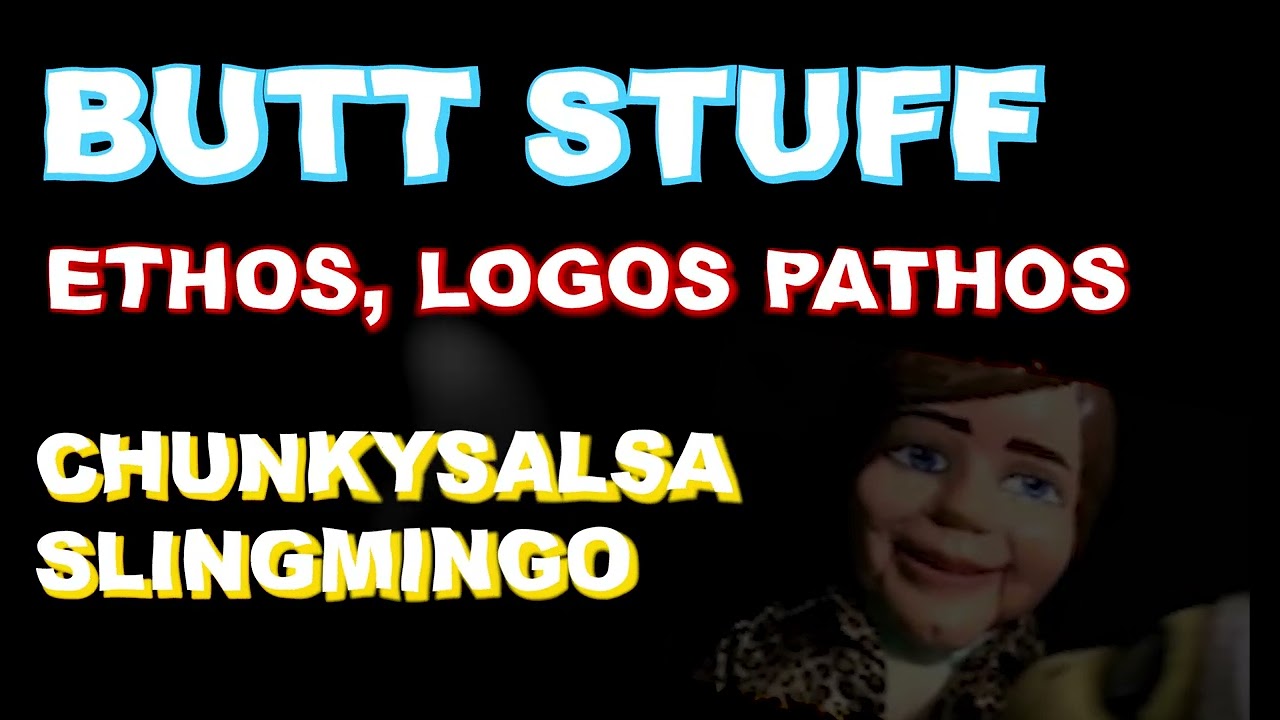 Ethos, Logos, Pathos - BUTT STUFF Promo Video