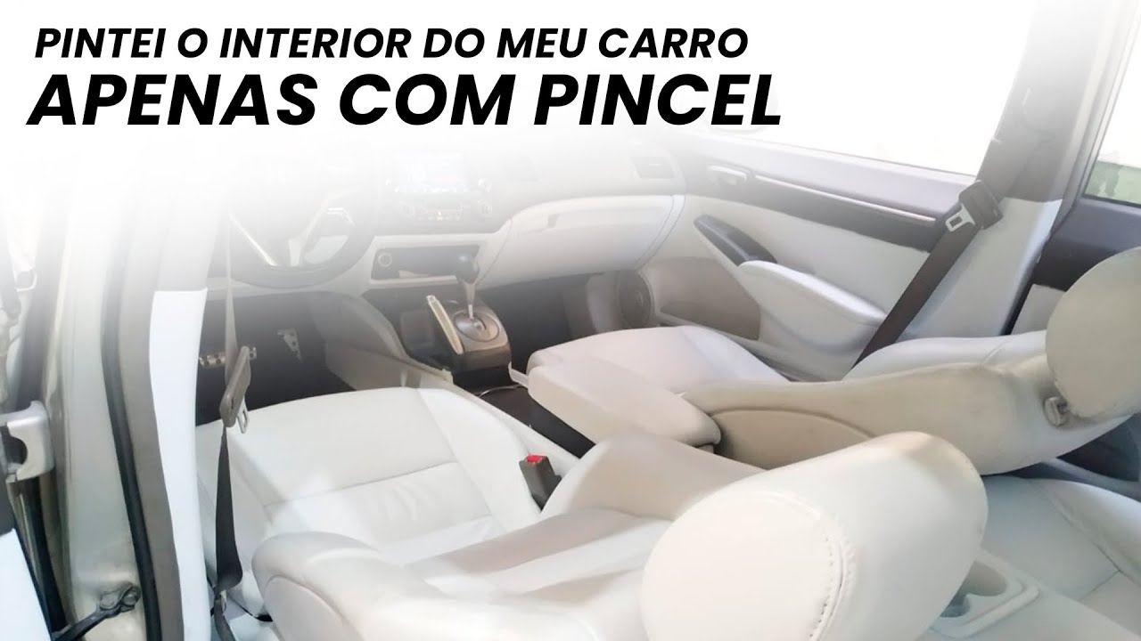 Pintei o interior do meu CIVIC usando PINCEL (1)