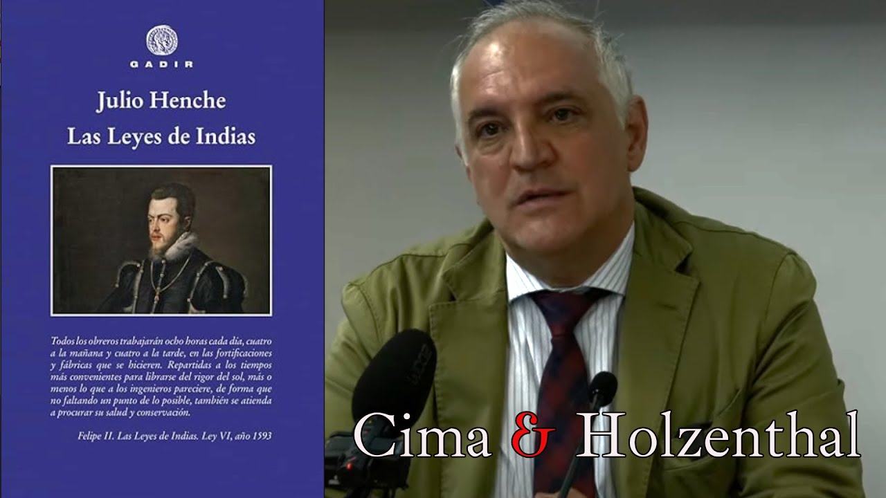 Las leyes de Indias desmontan la leyenda negra. Julio Henche