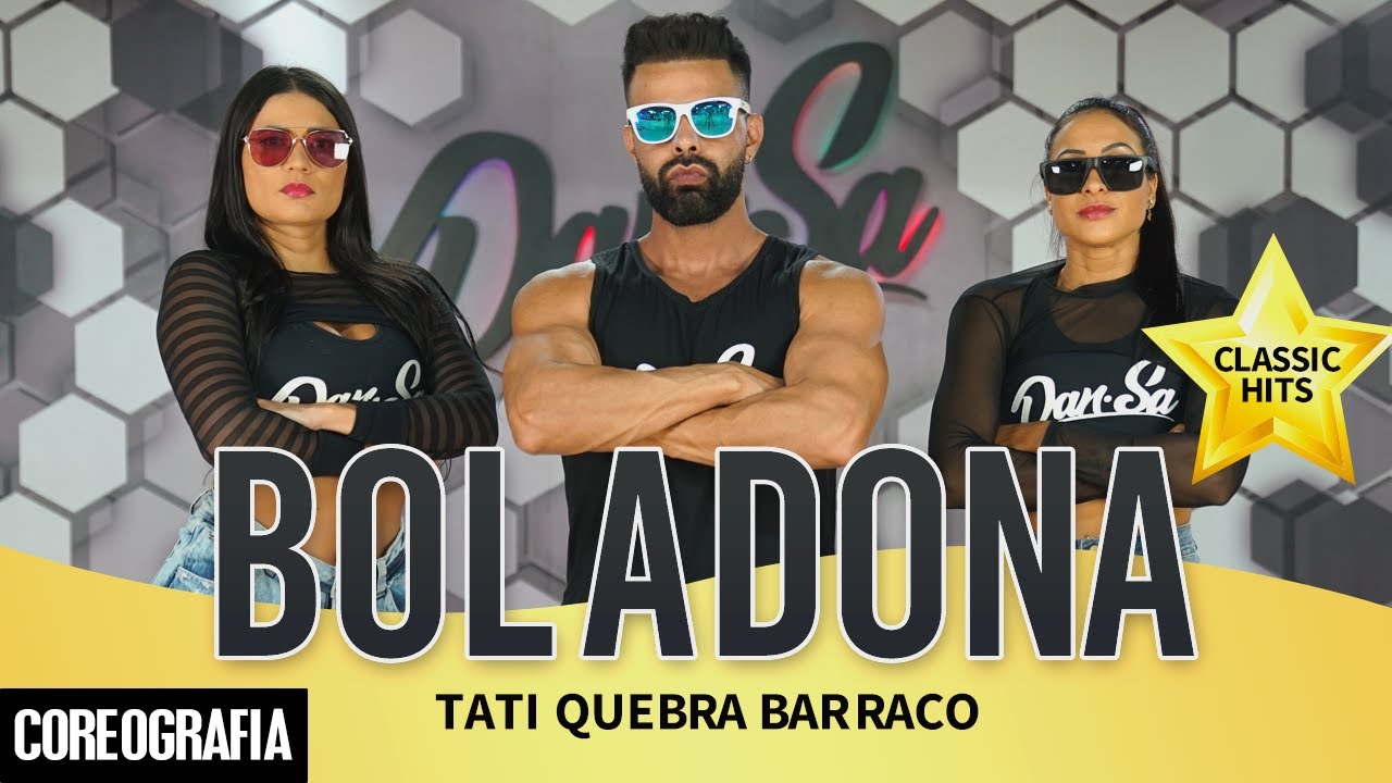 Boladona - Tati Quebra Barraco - Dan-Sa / Daniel Saboya (Coreografia)