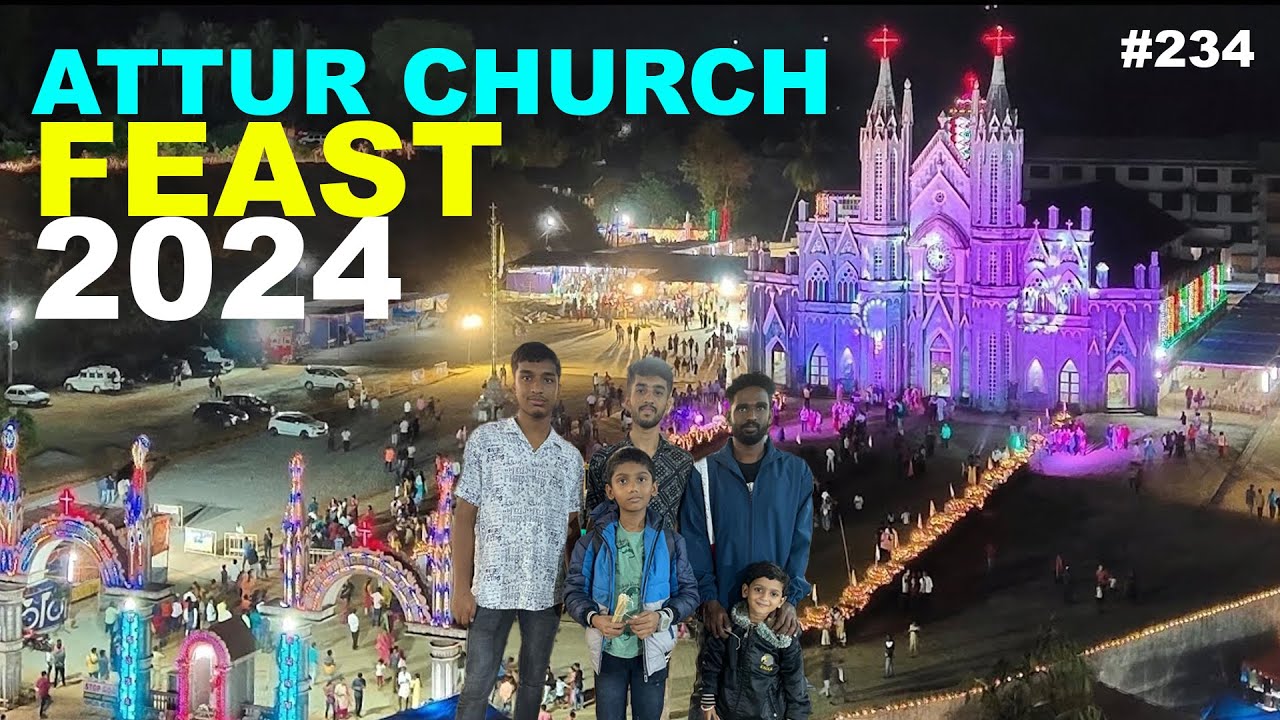 Attur Church Feast 2024 | ಕಾರ್ಕಳ ಹಬ್ಬ | Karkala Festival | St. Lawrence Shrine Minor Basilica