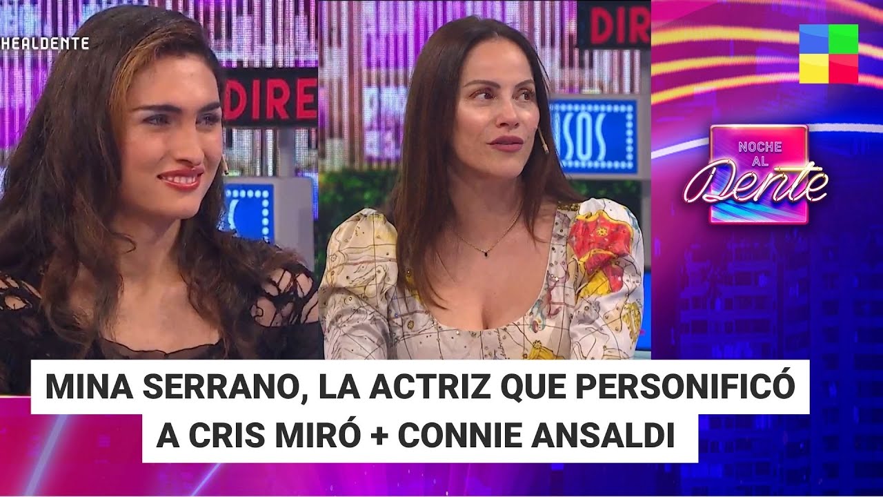 Mina Serrano, la actriz de Cris Miró + Connie Ansaldi #NocheAlDente | Programa completo (27/06/24)