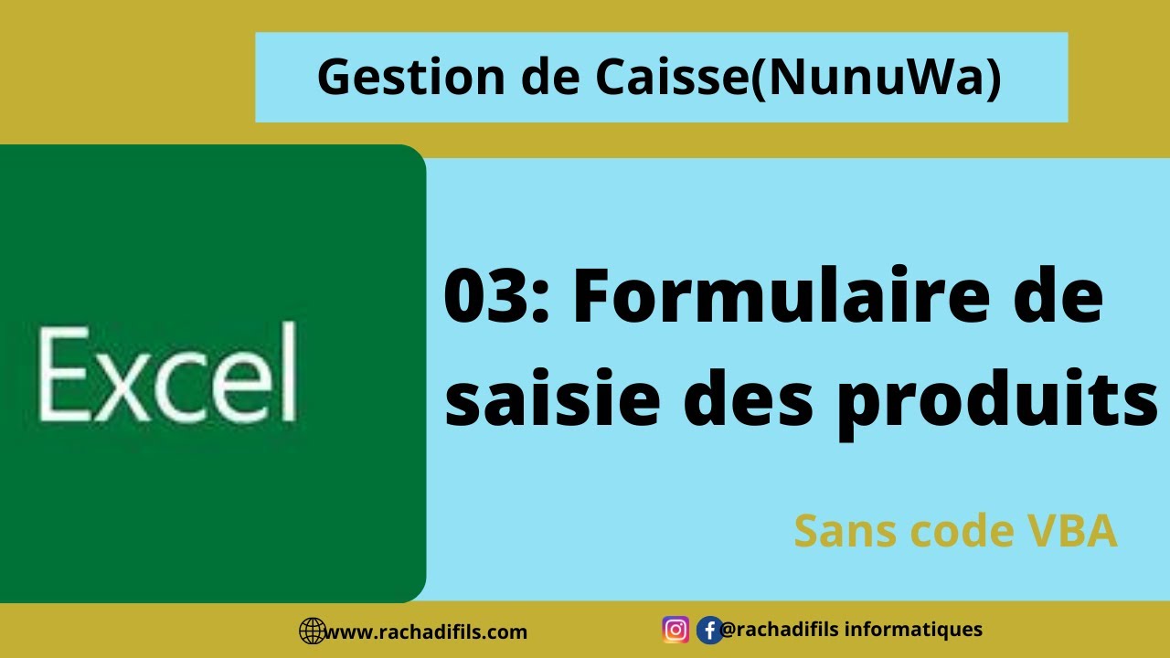 Formulaire De Saisie Des Produits Sans Code VBA Ni Macros - NunuWa logiciel de Gestion sur Ms Excel