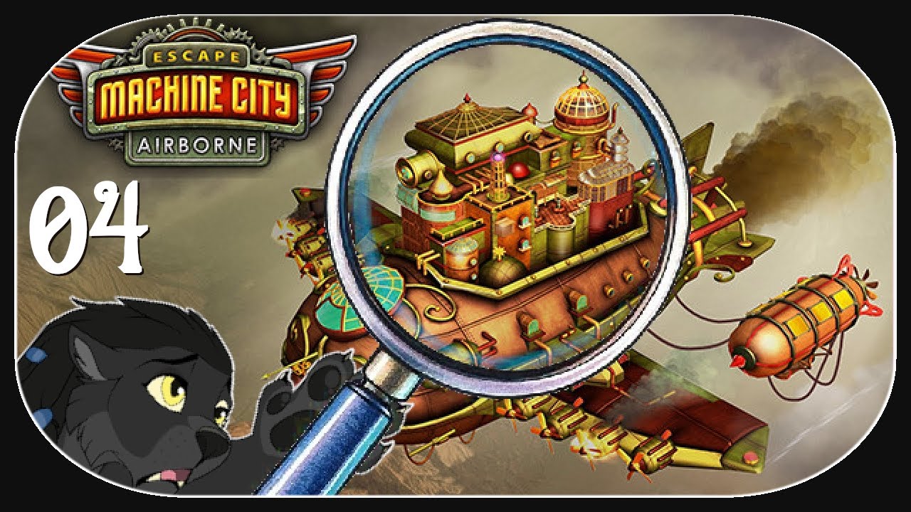 Escape Machine City: Airborne 🐺 04 🔎 Anomalie beseitigt, Stadt gelandet [Ende]