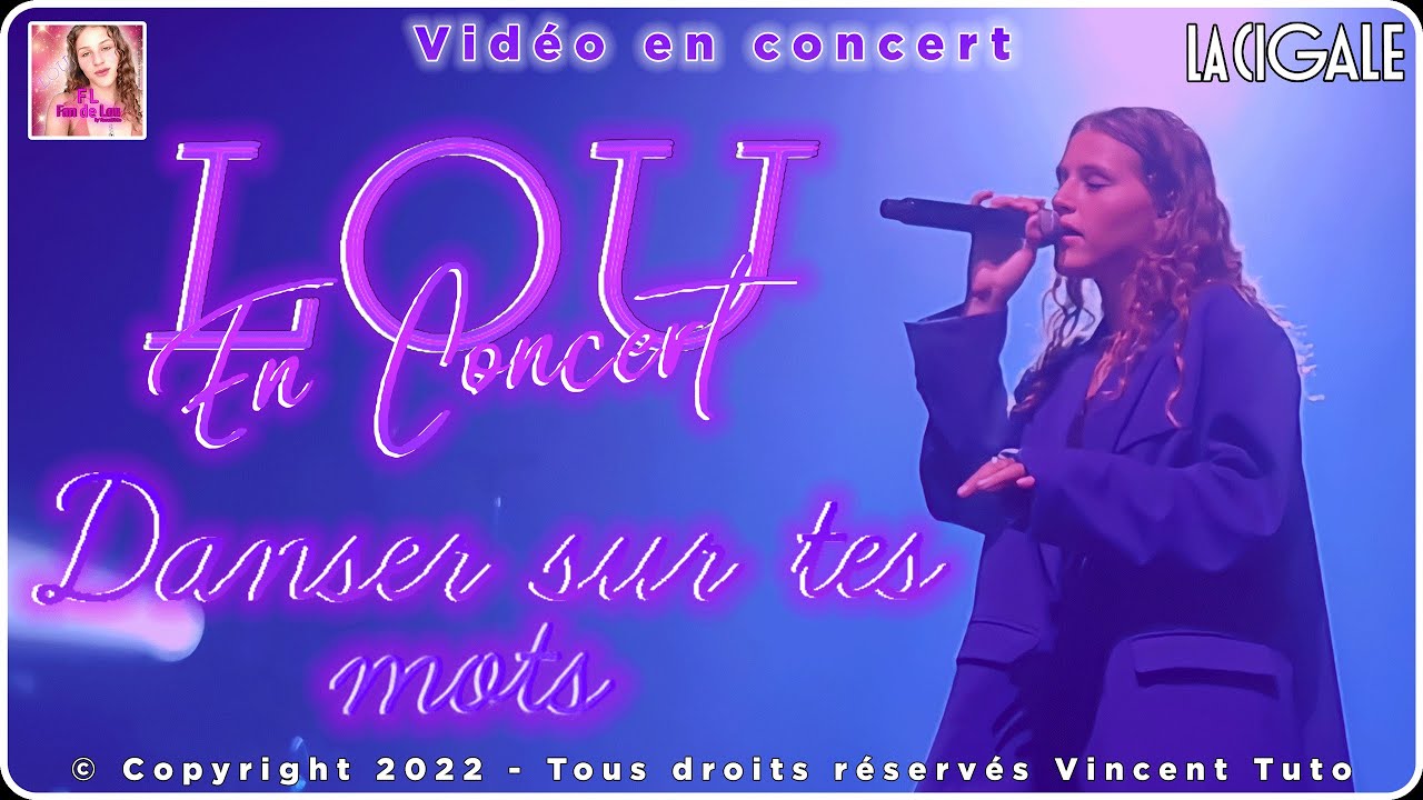 Lou Papillons (Tour) - Danser sur tes mots (La Cigale)