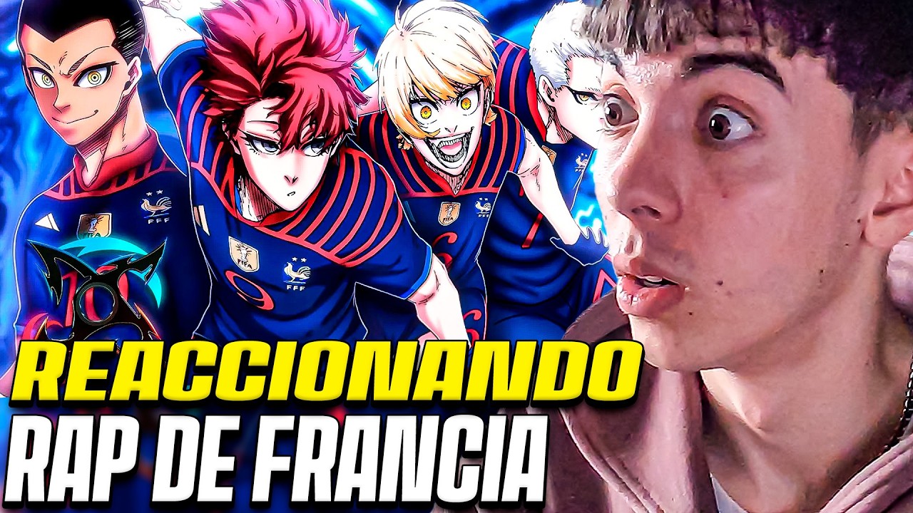 REACCIONANDO AL RAP DE FRANCIA| BLUE LOCK| DARCKSTAR