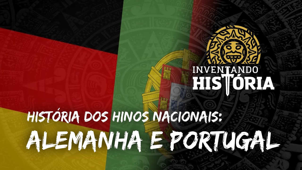 História dos Hinos Nacionais: Portugal e Alemanha