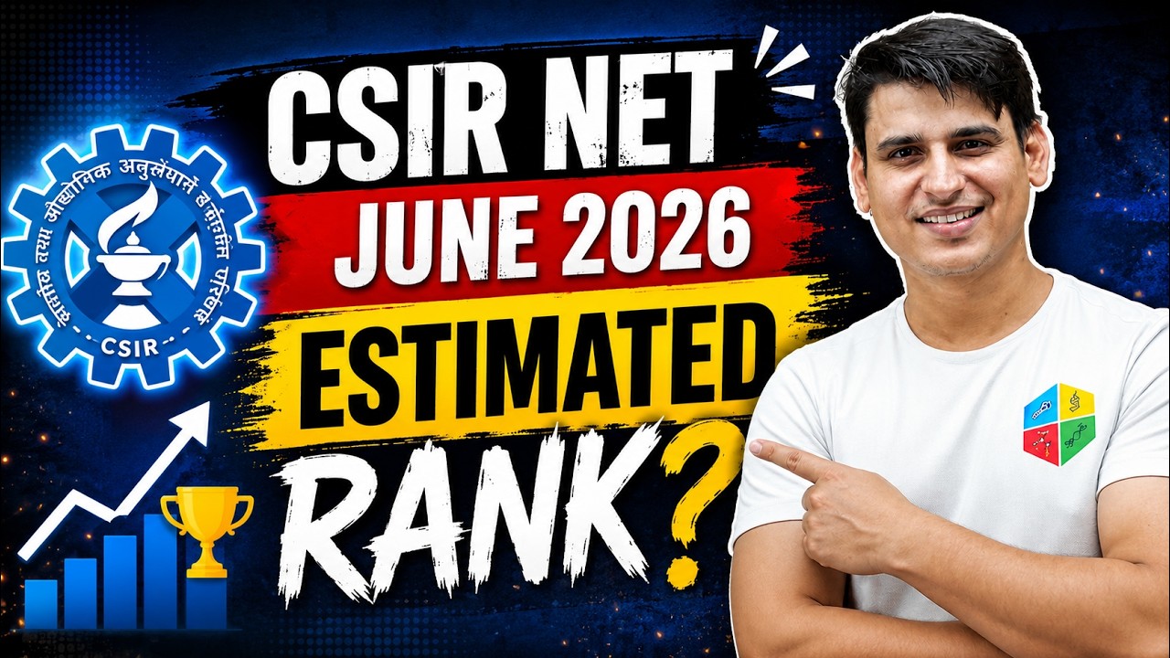 FINAL ESTIMATED RANK | EXPECTED CUTOFF | CSIR NET JUNE - 2026 | PARAM SIR