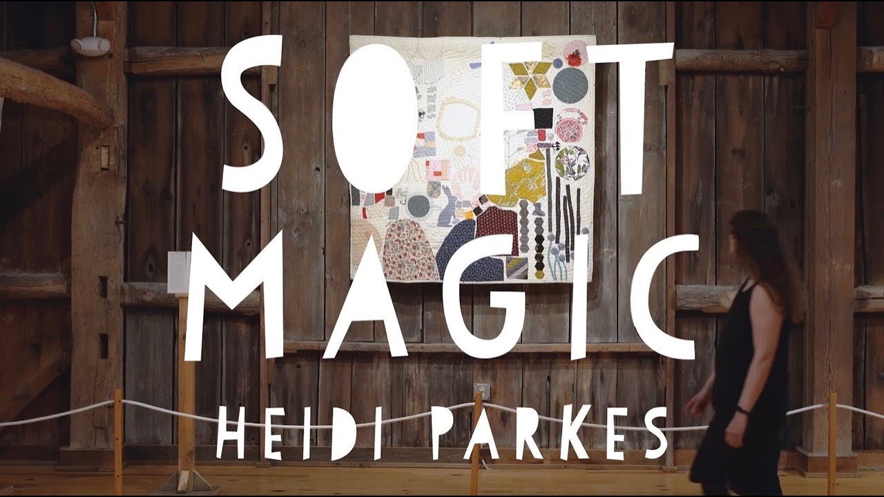 Soft Magic, an exhibition tour with Heidi Parkes at the Wisconsin Museum of Quilts & Fiber Arts