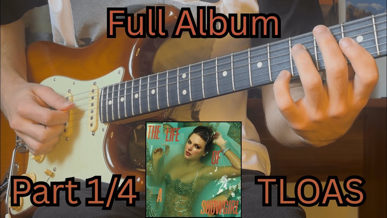 The Life of a Showgirl | Full Album Guitar Cover (1st Take) | Taylor Swift (Part 1/4)