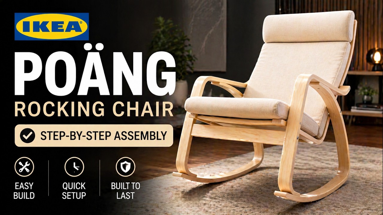 IKEA PO&Auml;NG Rocking Chair Assembly &ndash; Easy Step-by-Step Guide