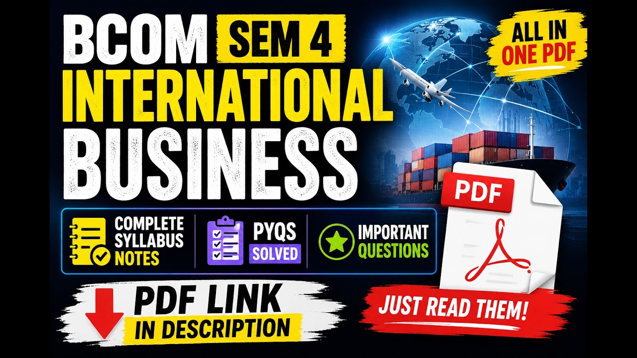 ✨🌍 COMPLETE INTERNATIONAL BUSINESS NOTES IN DESCRIPTION 📚🔥 JUST READ THIS 🔥|🎓 BCOM | SEM - 4