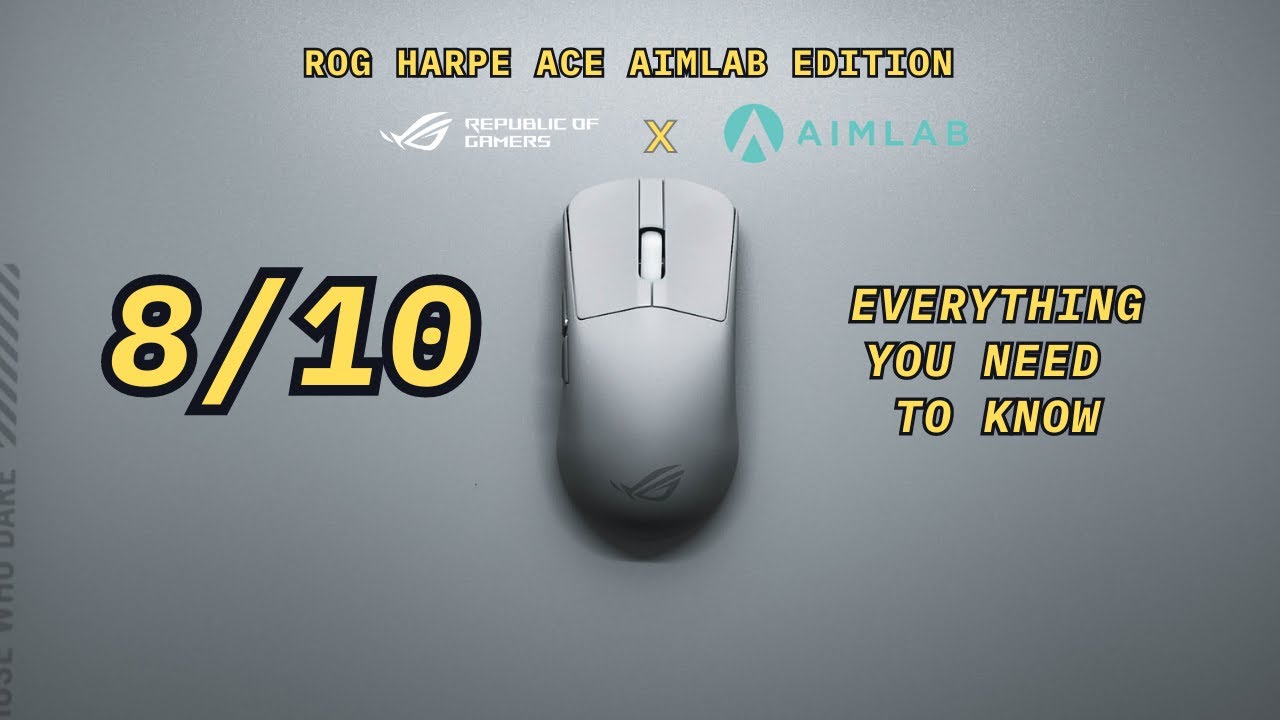 Единственная мышь, которая вам нужна? — ROG Harpe Ace AIMLAB Edition