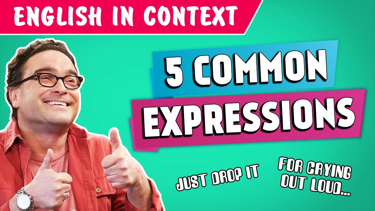 5 ENGLISH EXPRESSIONS | For Crying Out Loud, Snap Out Of It..