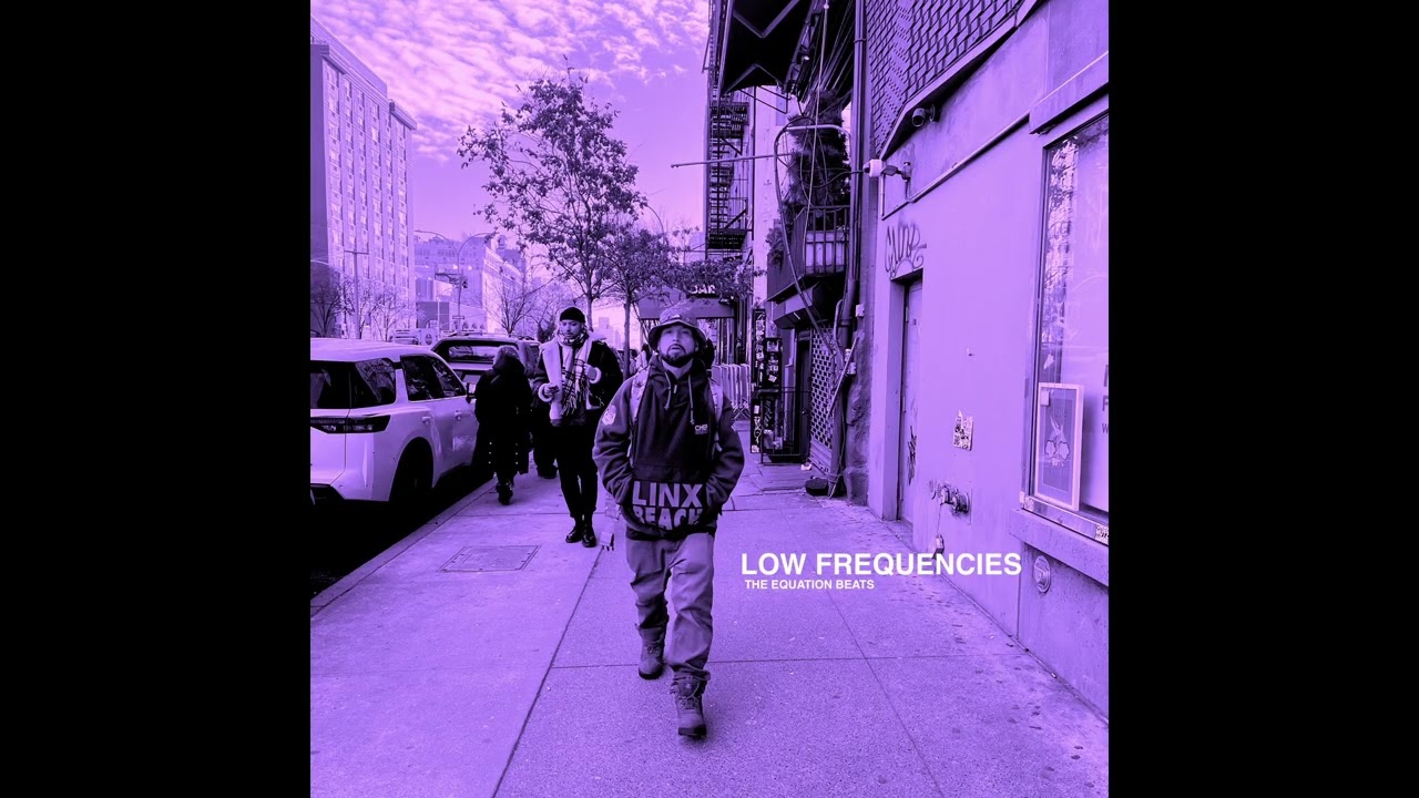 Low Frequencies full EP prod by The Equation Beats