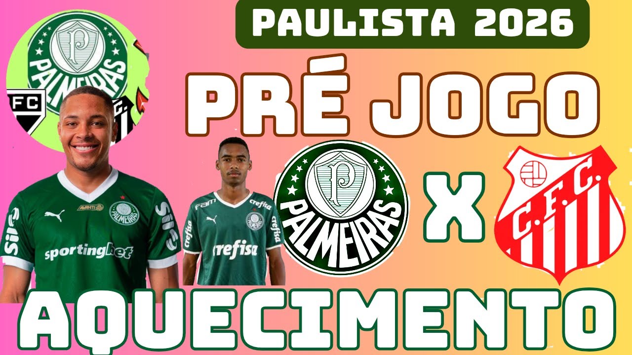 🚨 AO VIVO/AQUECIMENTO PALMEIRAS X CAPIVARIANO/PAULISTAO 2026/MERCADO DA BOLA PALMEIRAS