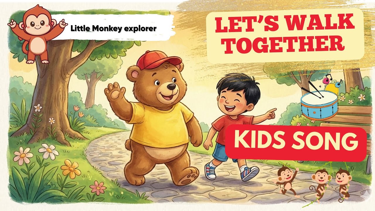 Let's walk together and sing this song | little monkey explorer for kids 👣