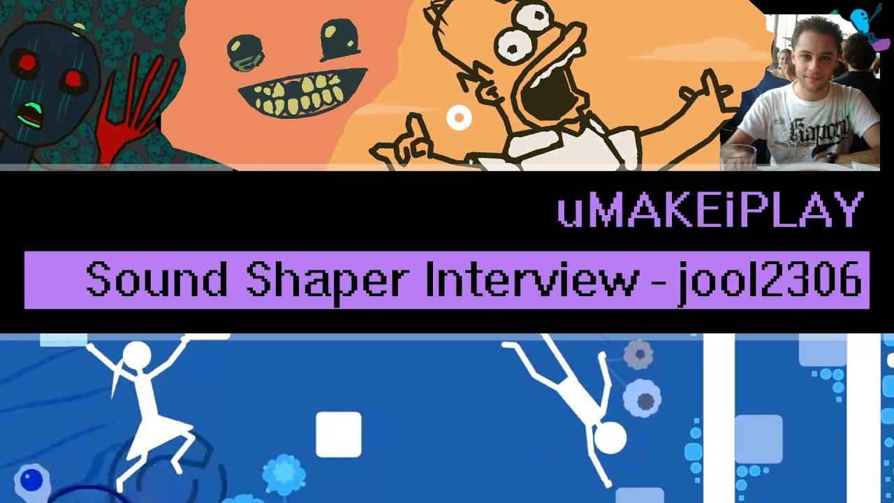 Interview with Sound Shaper jool2306 [uMAKEiPLAY]