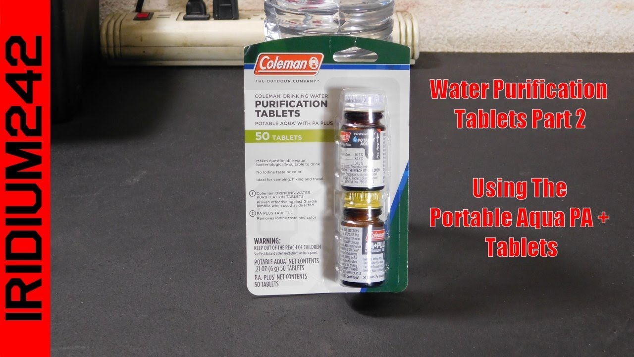 Water Purification Tabs Part 2: Portable Aqua PA Plus Tablets