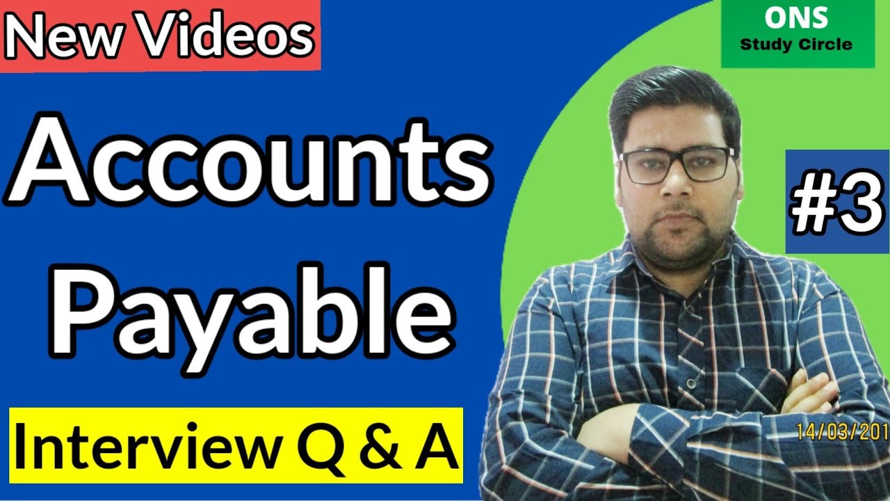Accounts Payable Interview Questions And Answers | New Part 3