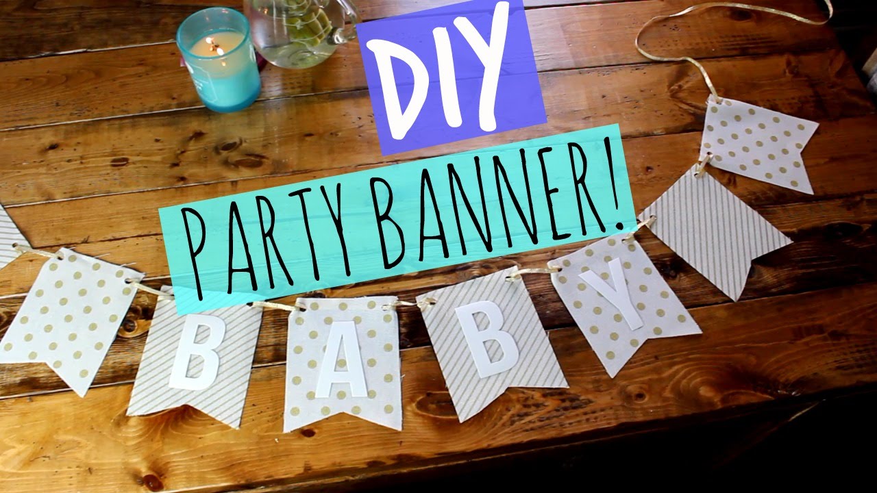 DIY PARTY BANNER!