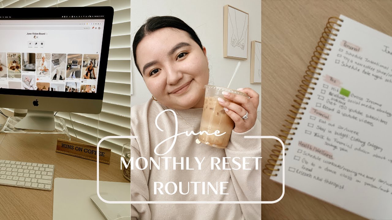 June Monthly Reset Routine 2022: Setting Goals, Reflecting, Business Changes, Monthly Favorites
