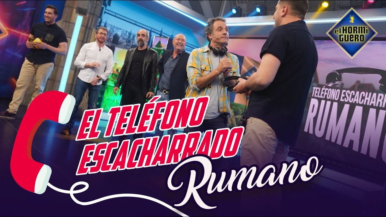 ¡Para partirse de risa! El teléfono escacharrado rumano más divertido - El Hormiguero