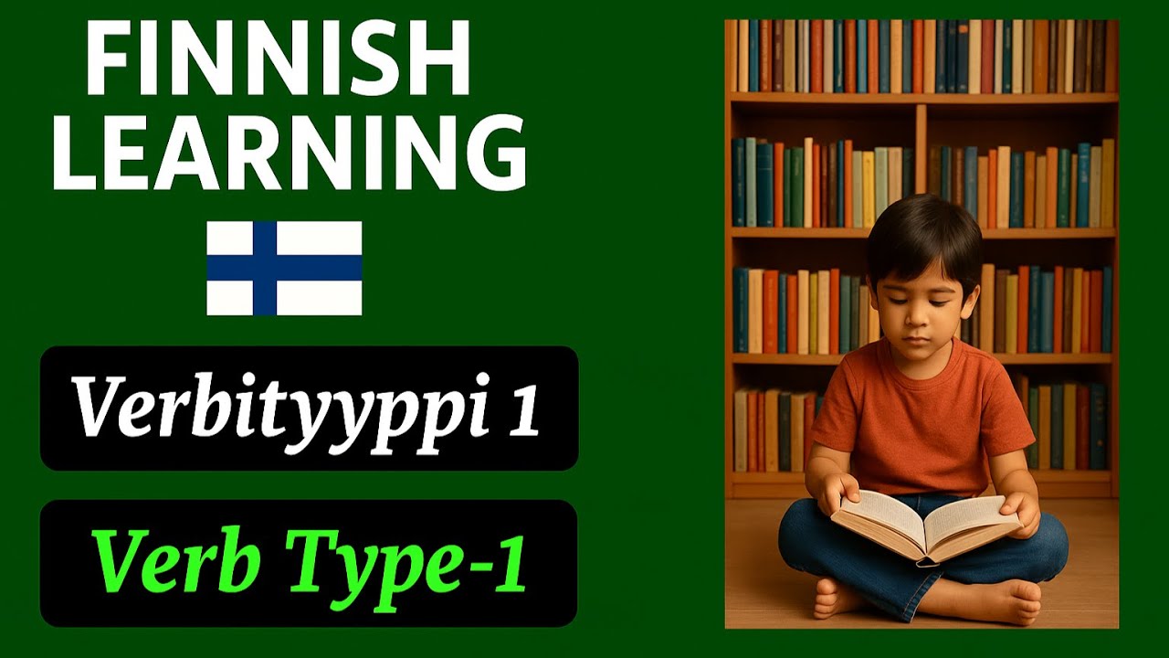 Finnish Verb Type 1 for Beginners | Meanings & Examples