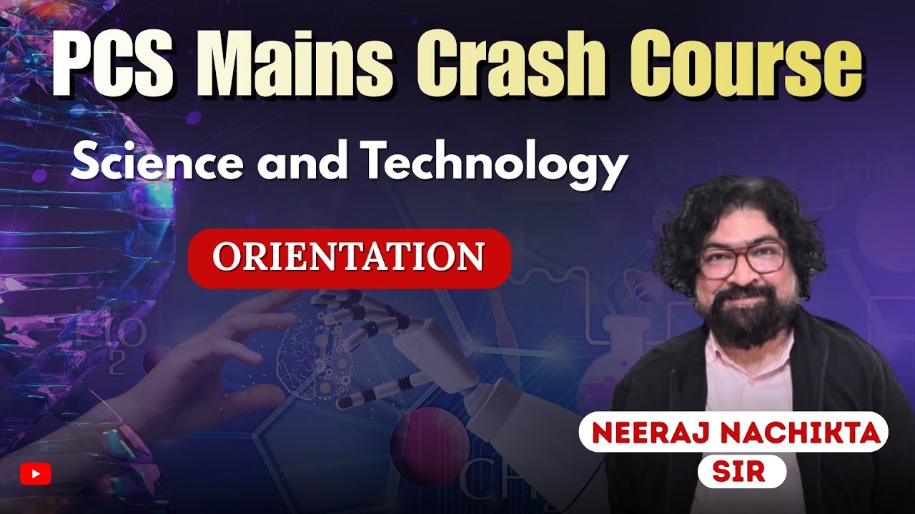 Punjab PCS Free Crash Course | Science & Tech Orientation – Lecture 1 | #NeerajNachiketa