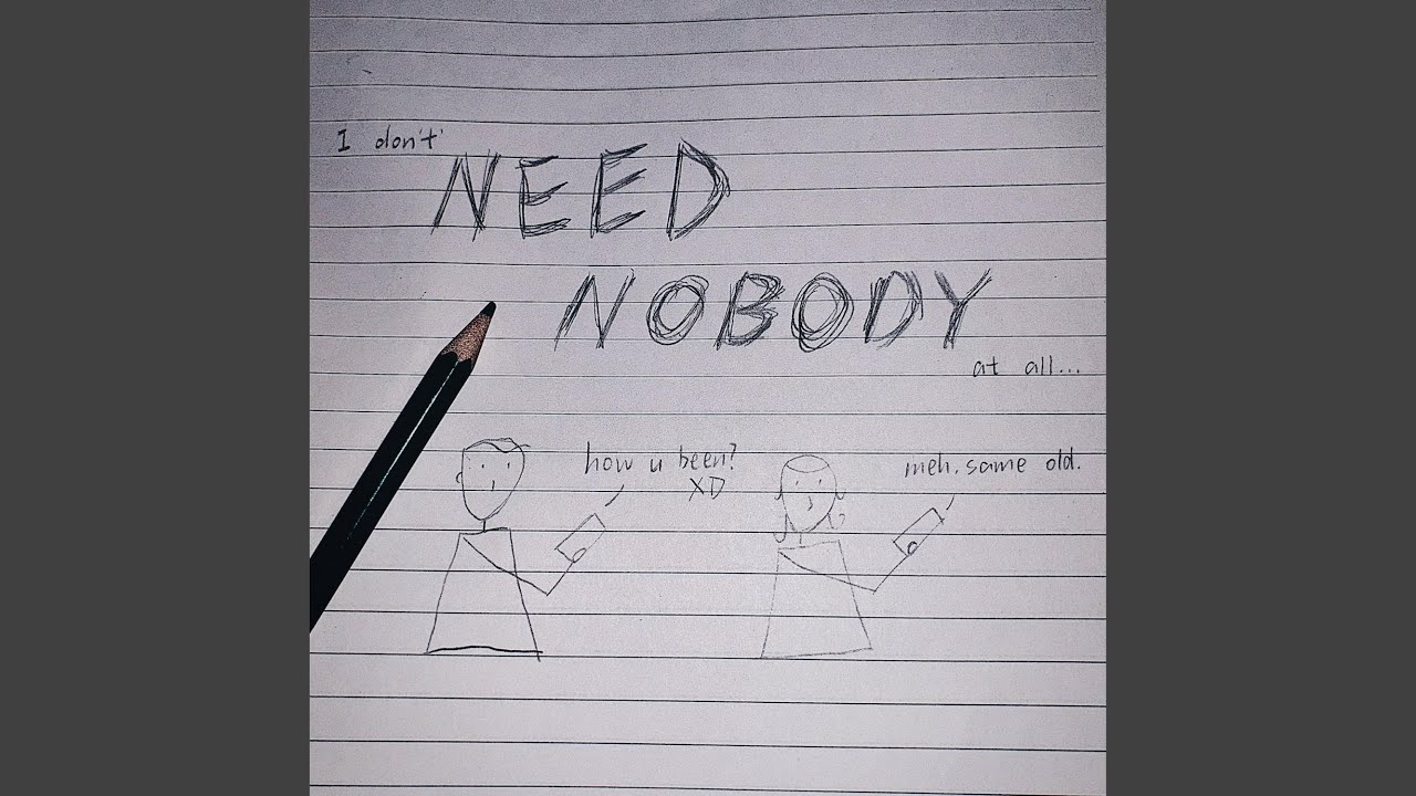Need Nobody