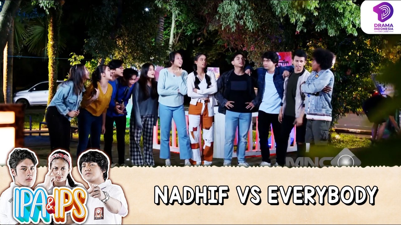SALAH NGOMONG SEDIKIT, NADHIF LANGSUNG DISERBU TEMAN TEMANNYA !! | IPA & IPS | EPS.278 (2/7)