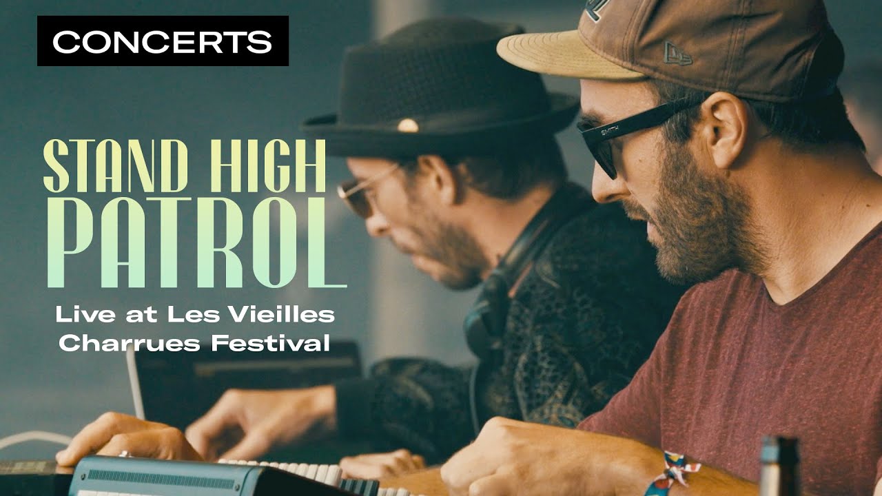 Stand High Patrol - Live at Les Vieilles Charrues Festival (2022) | Qwest TV