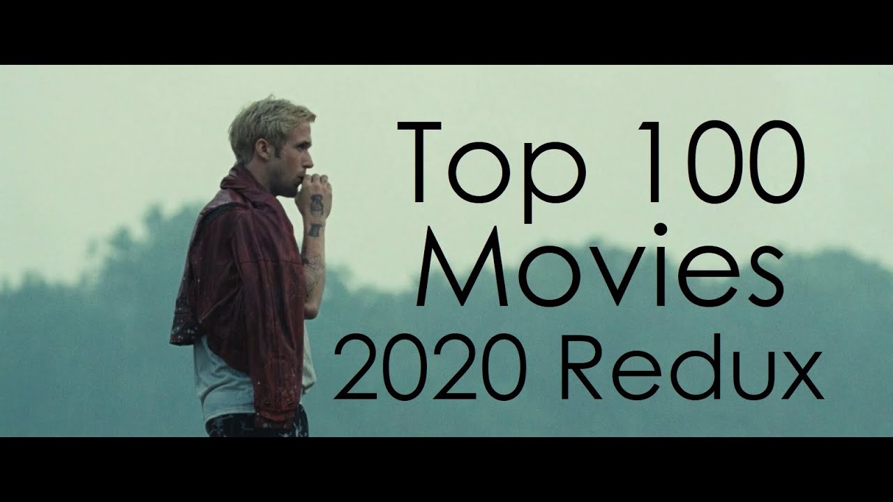 My 100 Favorite Movies - 2020 Redux