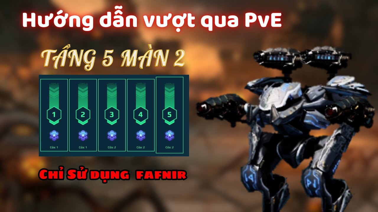 Hướng dẫn vượt qua PvE màn 5 cửa 2 bằng Fafnir | Finish PvE level 5 stage 2 only with Fafnir